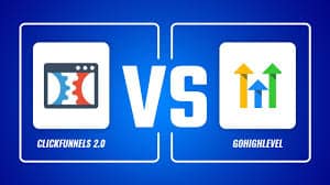 Go High Level Vs ClickFunnels Which is Better?